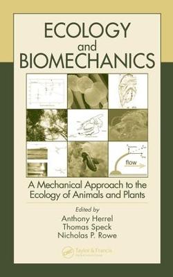 Ecology and Biomechanics: A Mechanical Approach to the Ecology of Animals and Plants