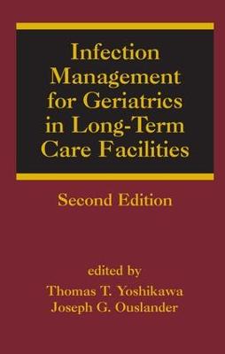 Infection Management for Geriatrics in Long-Term Care Facilities