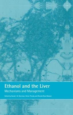 Ethanol and the Liver: Mechanisms and Management