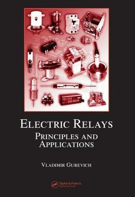 Electric Relays: Principles and Applications