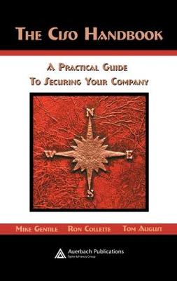 CISO Handbook: A Practical Guide to Securing Your Company