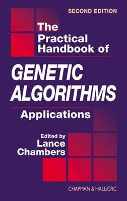 Practical Handbook of Genetic Algorithms: Applications, Second Edition