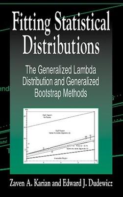 Fitting Statistical Distributions: The Generalized Lambda Distribution and Generalized Bootstrap Methods