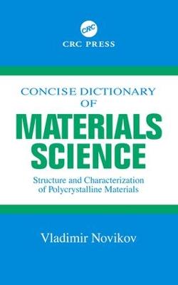 Concise Dictionary of Materials Science: Structure and Characterization of Polycrystalline Materials