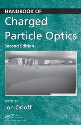 Handbook of Charged Particle Optics 2nd edition