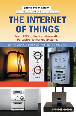 The Internet of Things: From RFID to the Next-Generation Pervasive Networked Systems