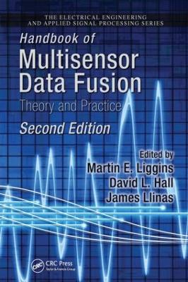 Handbook of Multisensor Data Fusion: Theory and Practice, Second Edition 2nd edition