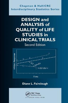 Design and Analysis of Quality of Life Studies in Clinical Trials 2nd edition
