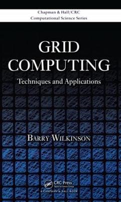Grid Computing: Techniques and Applications