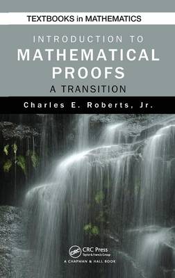 Introduction to Mathematical Proofs: A Transition