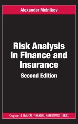 Risk Analysis in Finance and Insurance 2nd edition