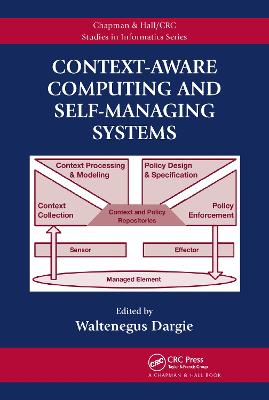 Context-Aware Computing and Self-Managing Systems