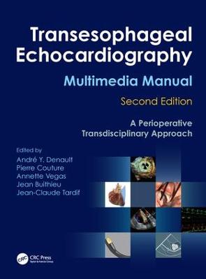 Transesophageal Echocardiography Multimedia Manual: A Perioperative Transdisciplinary Approach 2nd edition