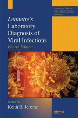 Lennette's Laboratory Diagnosis of Viral Infections 4th edition