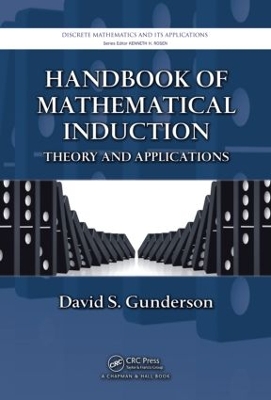 Handbook of Mathematical Induction: Theory and Applications