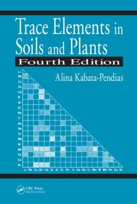 Trace Elements in Soils and Plants 4th edition