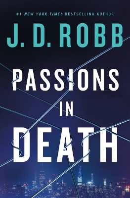 Passions in Death: An Eve Dallas Novel Large type / large print edition