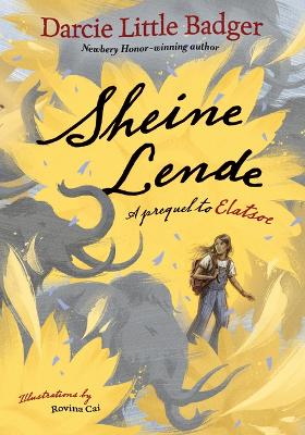 Sheine Lende: A Prequel to Elatsoe Large type / large print edition