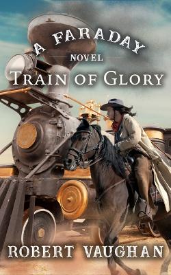 Train of Glory Large type / large print edition