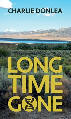 Long Time Gone Large type / large print edition