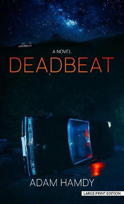 Deadbeat Large type / large print edition