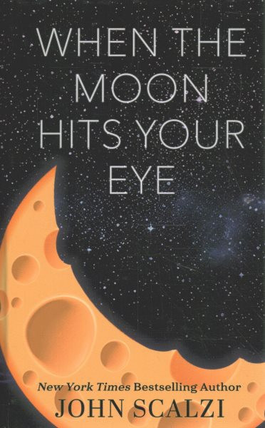 When the Moon Hits Your Eye Large type / large print edition