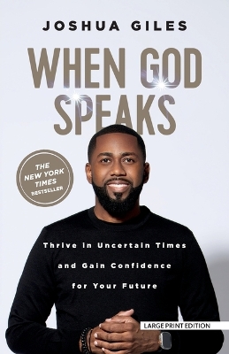 When God Speaks: Thrive in Uncertain Times and Gain Confidence for Your Future Large type / large print edition