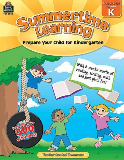 Summertime Learning, Second Edition (Prep. for Gr. K) 2nd ed.