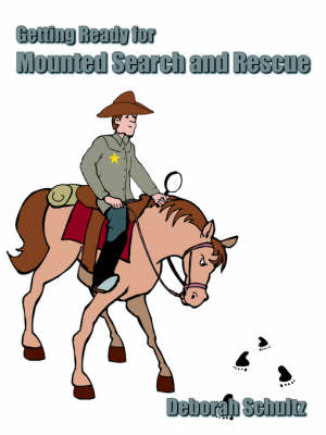 Getting Ready for Mounted Search and Rescue