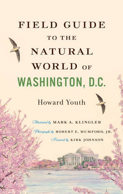 Field Guide to the Natural World of Washington D.C.