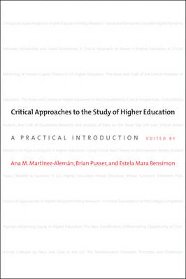 Critical Approaches to the Study of Higher Education