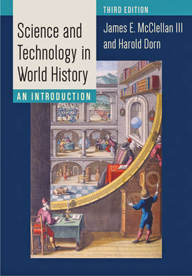 Science and Technology in World History: An Introduction third edition