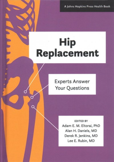 Hip Replacement: Experts Answer Your Questions