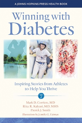 Winning with Diabetes: Inspiring Stories from Athletes to Help You Thrive