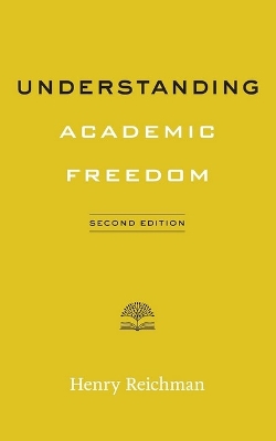 Understanding Academic Freedom second edition