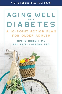 Aging Well with Diabetes: A 10-Point Action Plan for Older Adults