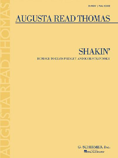 Shakin' Homage to Elvis Presley and Igor Stravinsky - Score