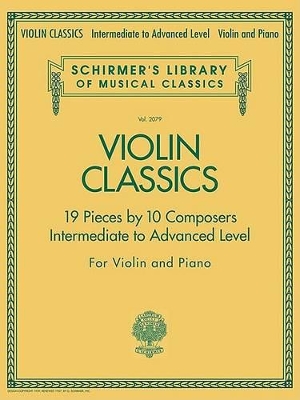 Violin Classics Schirmer's Library of Musical Classics - Volume 2079