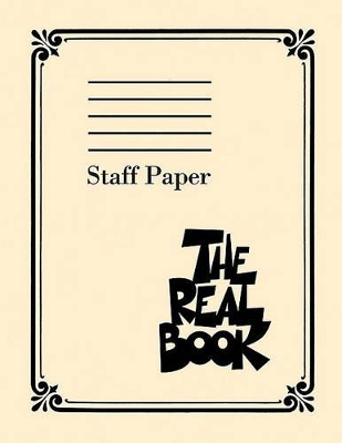 The Real Book - Staff Paper Staff Paper