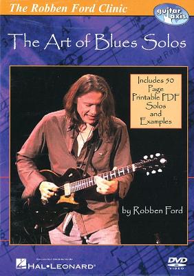Robben Ford - The Art of Blues Solos