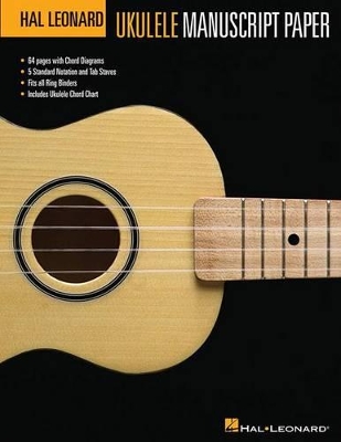 Hal Leonard Ukulele Manuscript Paper includes standard notation and tablature