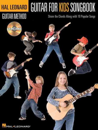Guitar for Kids Songbook Strum the Chords along with 10 Popular Songs