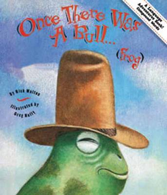 Once There Was a Bull... Frog: An Adventure in Compound Words Reprint, Revised