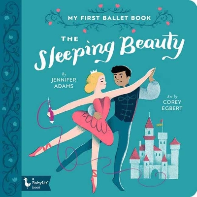 Sleeping Beauty: My First Ballet Book
