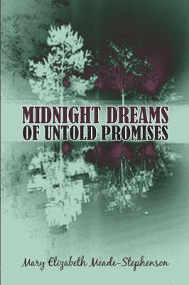 Midnight Dreams of Untold Promises
