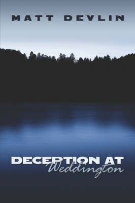 Deception at Weddington