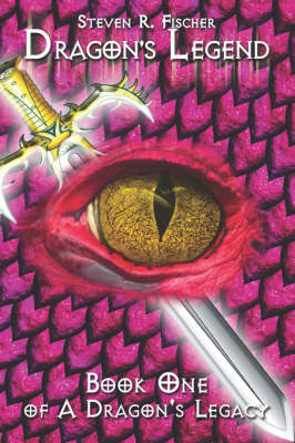 Dragon's Legend: Book One of a Dragon's Legacy