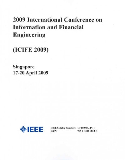 2009 International Conference on Information and Financial Engineering (Icife 2009)