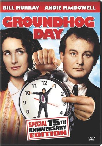Groundhog Day 15th Anniversary ed.