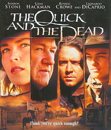 Quick and the Dead